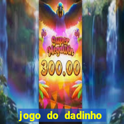 jogo do dadinho que ganha dinheiro